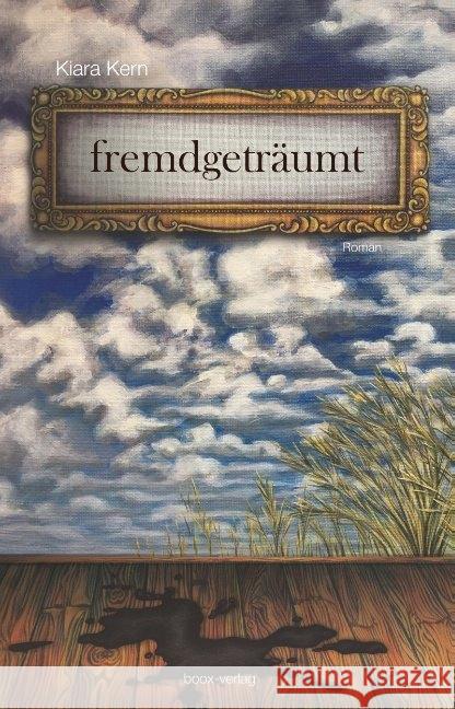 fremdgeträumt : Wie Tinka aus ihrer eigenen Geschichte ausbricht Kern, Kiara 9783906037400 boox-verlag