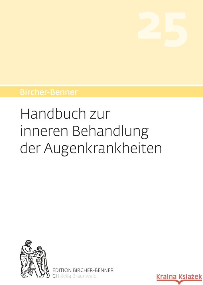 Bircher-Benner Handbuch 25 zur inneren Behandlung der Augenkrankheit Bircher, Andres, Bircher, Lilli, Bircher, Anne-Cecile 9783906089362