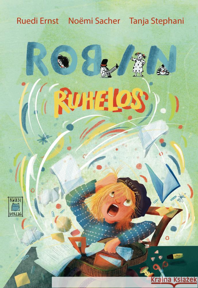 Robin Ruhelos Sacher, Noëmi, Ernst, Ruedi 9783906183336 kwasi verlag