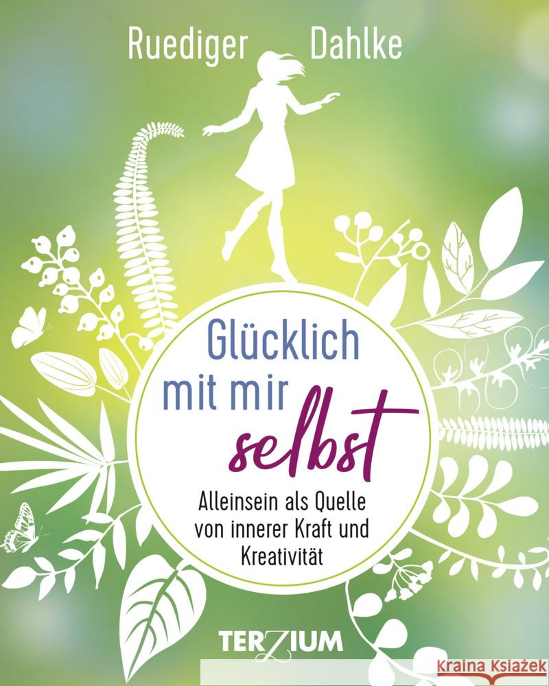 Glücklich mit mir selbst Dahlke, Ruediger 9783906294193