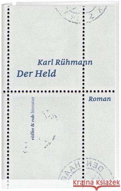 Der Held : Roman Rühmann, Karl 9783906304632 Rüffer & Rub