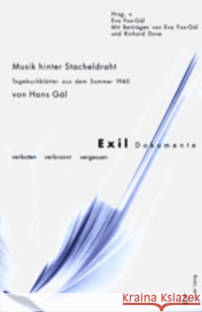 Musik Hinter Stacheldraht: Tagebuchblaetter Aus Dem Sommer 1940 Vietor-Engländer, Deborah 9783906764870