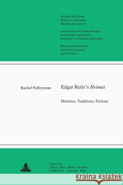 Edgar Reitz's Heimat Rachel Palfreyman 9783906765877 VERLAG PETER LANG