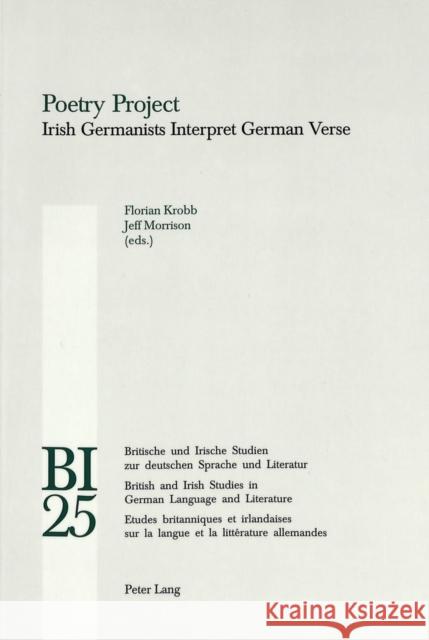 Poetry Project: Irish Germanists Interpret German Verse Reiss, Hans S. 9783906766454