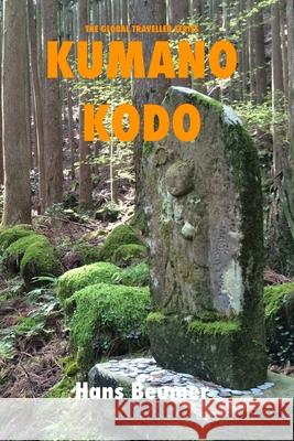 Kumano Kodo - USTrade B/W Hans Beumer 9783906861036 Hans Beumer