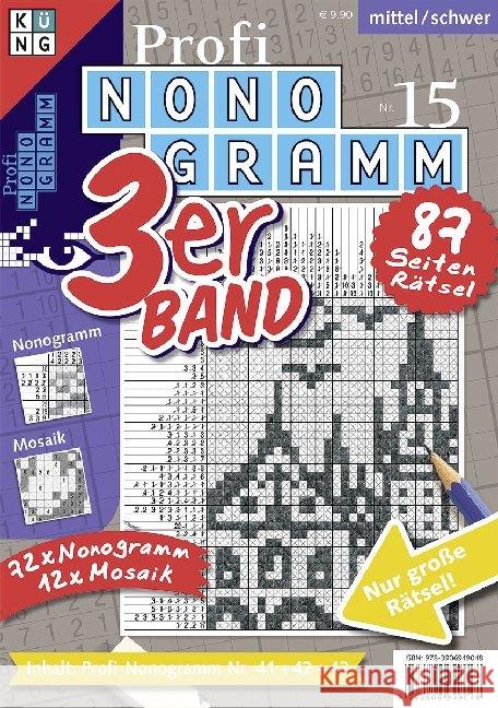 Profi-Nonogramm 3er-Band. .15 : mittel/schwer. Nur große Rätsel! 72 Nonogramm +12 Mosaik Conceptis Puzzles 9783906949048 Küng