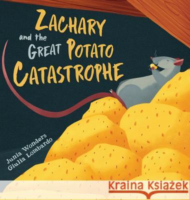 Zachary and the Great Potato Catastrophe Junia Wonders Giulia Lombardo 9783907130018 Gmuer Verlag