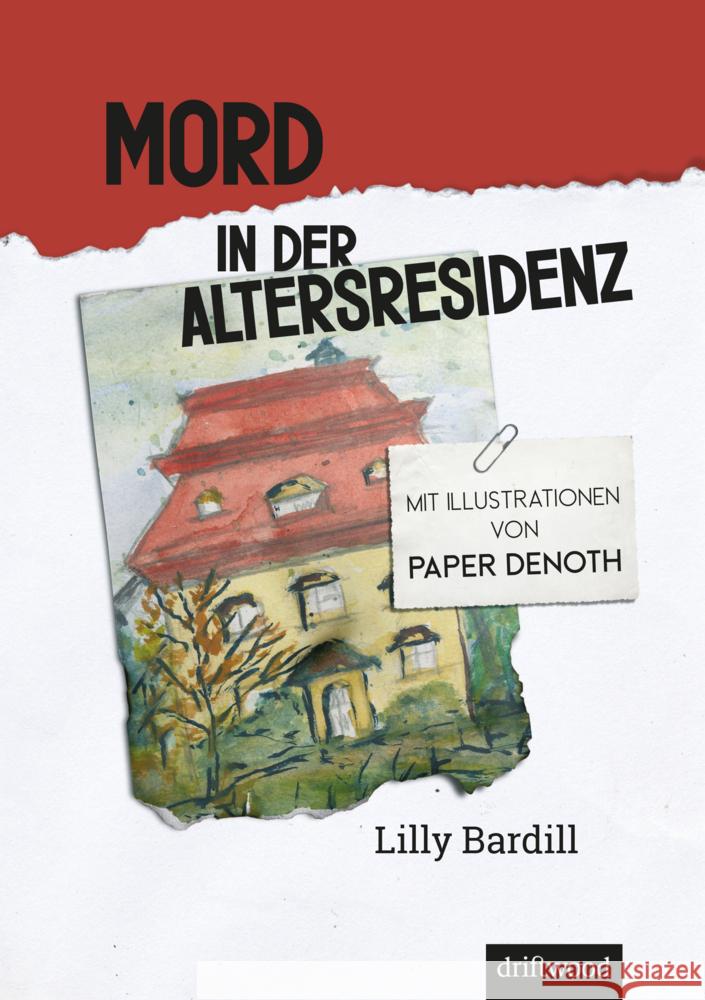 Mord in der Altersresidenz Bardill, Lilly 9783907178171