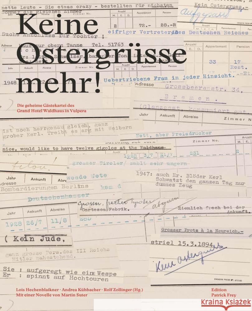 Keine Ostergrüsse mehr! Hechenblaikner, Lois, Kühbacher, Andrea 9783907236192