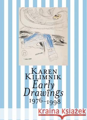 Karen Kilimnik: Early Drawings 1976-1998 Karen Kilimnik   9783907236581 Edition Patrick Frey