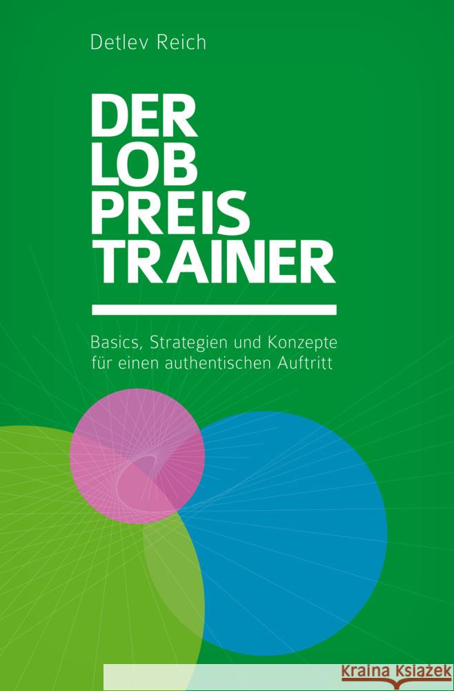 Der Lobpreis-Trainer Reich, Detlev 9783907316047