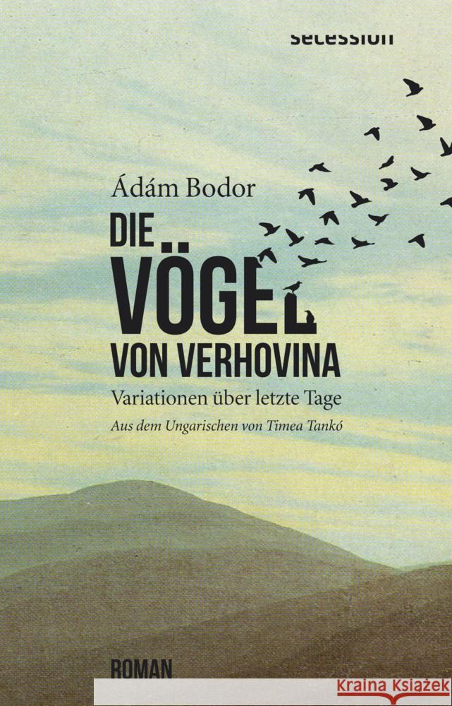 Die Vögel von Verhovina Bodor, Ádám 9783907336199