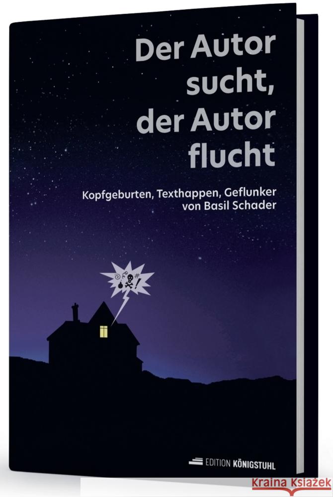 Der Autor sucht, der Autor flucht Schader, Basil 9783907339589