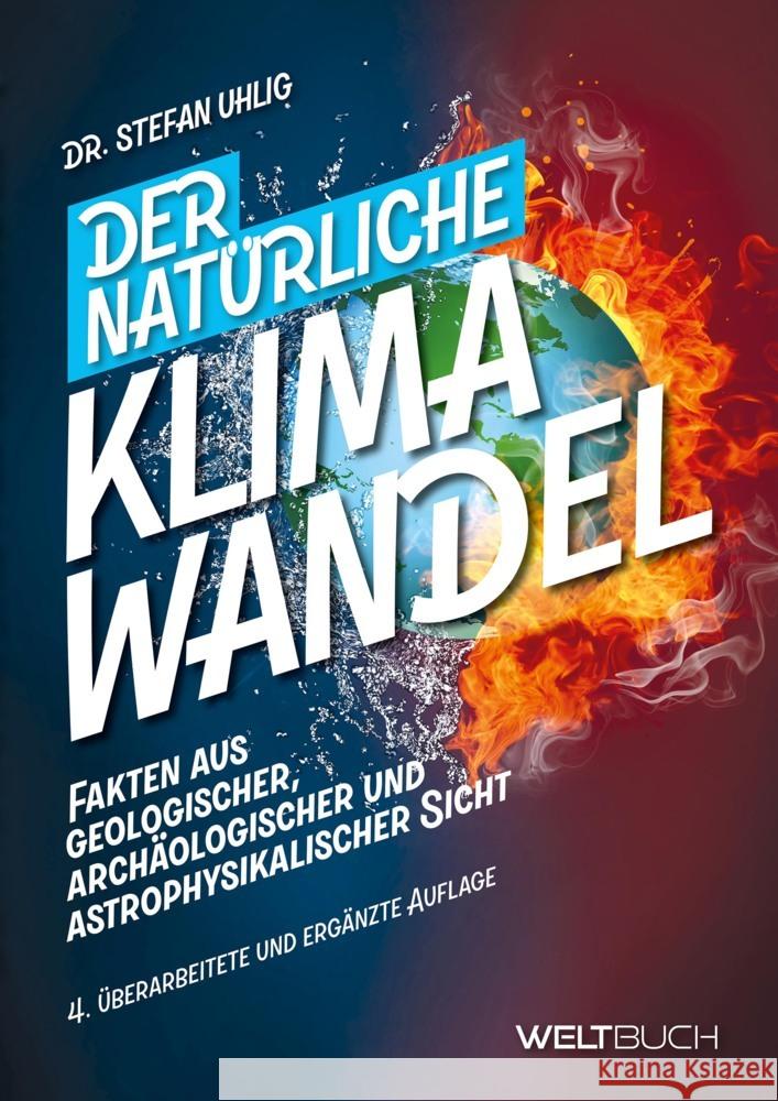 Der natürliche Klimawandel Uhlig, Stefan 9783907347355 Weltbuch