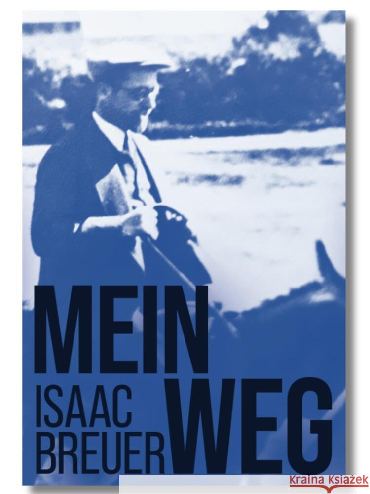 Mein Weg. Breuer, Isaac 9783907401323