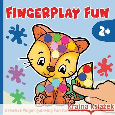 Fingerplay Fun - Activity book for kids 2 - 5 years: Creative finger painting fun for little artists Velvet Idole   9783907433157 Velvet Idole Gmbh