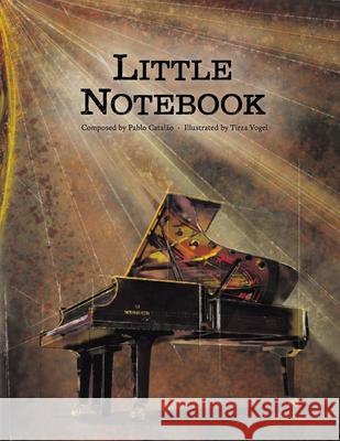Little Notebook Pablo Catal?o Tirza Vogel 9783907701010 Pablo Catalao