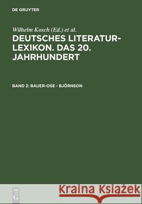Bauer-Ose - Björnson Lutz Hagestedt Wilhelm Kosch 9783908255024 K.G. Saur Verlag