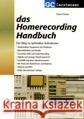 Das Homerecording Handbuch, m. Audio-CD : Der Weg zu optimalen Aufnahmen Enders, Roland Schulz, Andreas  9783910098251