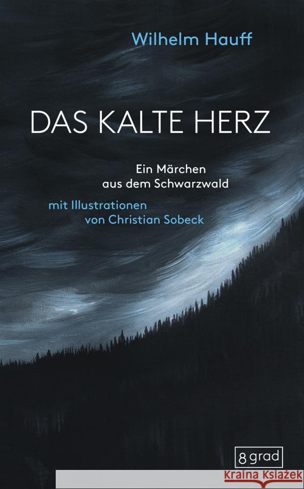 Das kalte Herz Hauff, Wilhelm 9783910228160 8 Grad