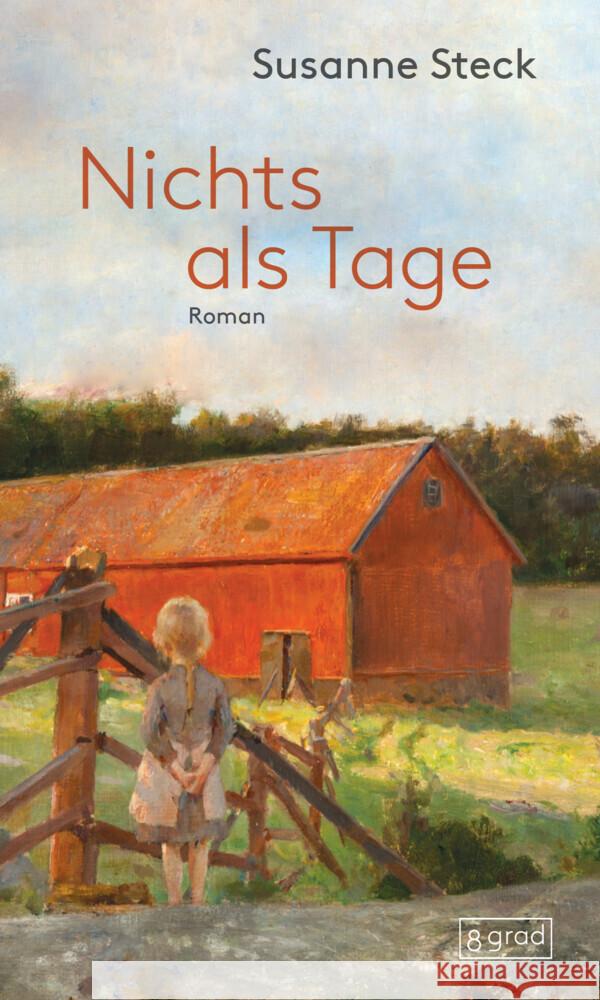 Nichts als Tage Steck, Susanne 9783910228504