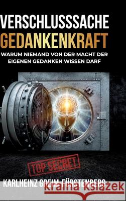 Verschlusssache Gedankenkraft Greim-Fürstenberg, Karlheinz 9783910236202