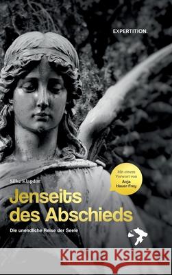 Jenseits des Abschieds Klapdor, Silke 9783910236226