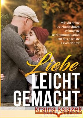 Liebe leicht gemacht Lehnen, Sarah 9783910236325