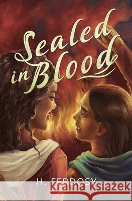 Sealed in Blood H. Ferdosy 9783910270435 Independently Published