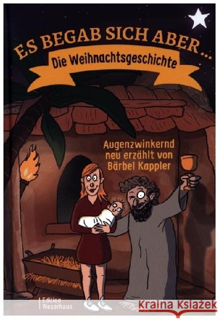 Es begab sich aber ... Kappler, Bärbel 9783910329041