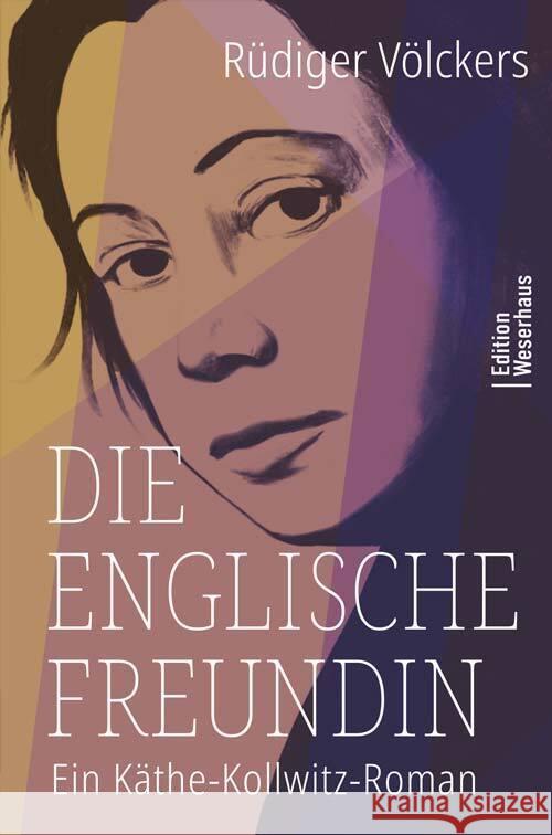 Die englische Freundin Völckers, Rüdiger 9783910329119 Edition Weserhaus