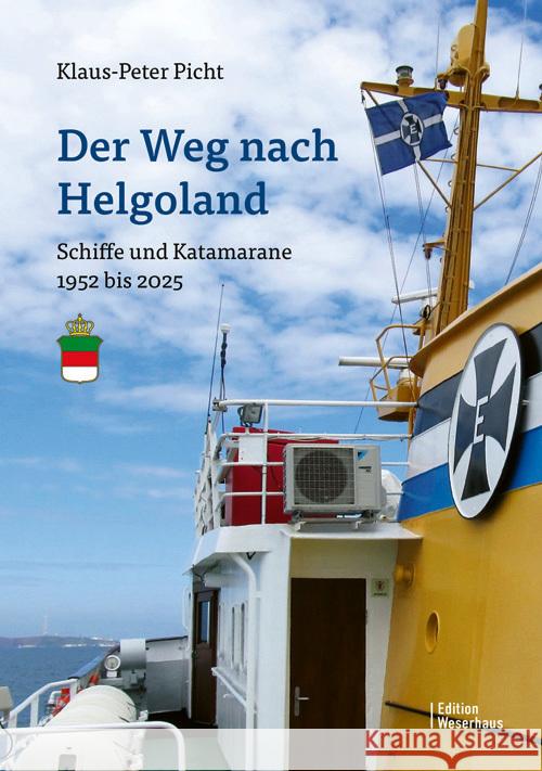 Der Weg nach Helgoland Picht, Klaus-Peter 9783910329140