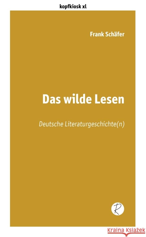 Das wilde Lesen Schäfer, Frank 9783910335080