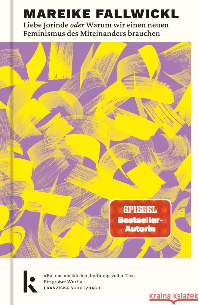 Liebe Jorinde oder Warum wir einen neuen Feminismus des Miteinanders brauchen Fallwickl, Mareike 9783910372429