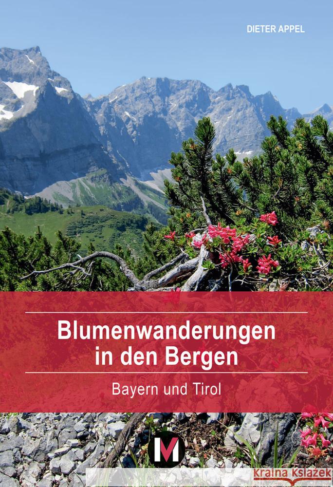 Blumenwanderungen in den Bergen Appel, Dieter 9783910425071