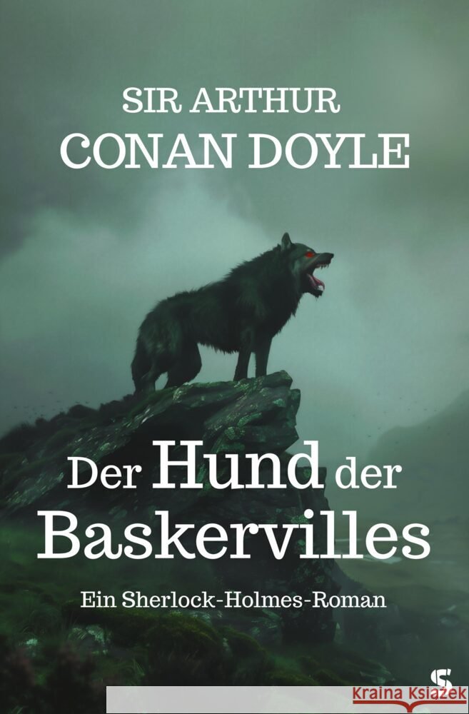 Der Hund der Baskervilles Doyle, Arthur Conan 9783910463516 Suspense Verlag