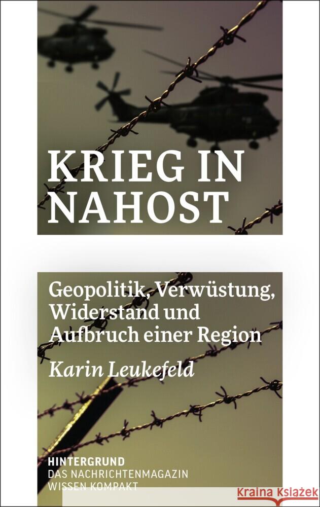 Krieg in Nahost Leukefeld, Karin 9783910568150 Hintergrund