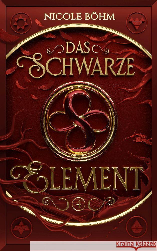 Das schwarze Element - Band 4 Böhm, Nicole 9783910712249