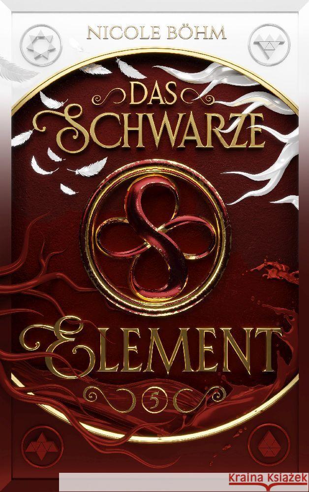 Das schwarze Element - Band 5 Böhm, Nicole 9783910712263