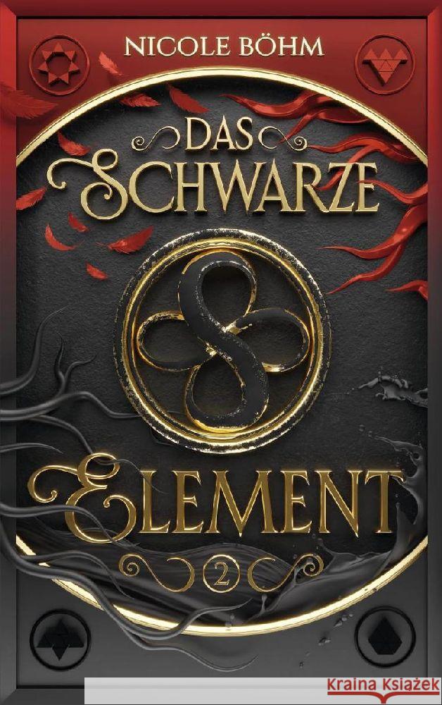 Das schwarze Element - Band 2 Böhm, Nicole 9783910712317