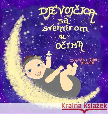 Djevojčica sa svemirom u očima Kosak 9783910760004 Dominik Kosak