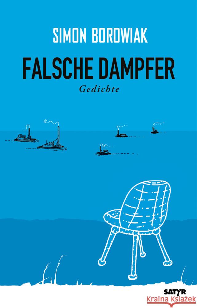 Falsche Dampfer Borowiak, Simon 9783910775305 Satyr Verlag
