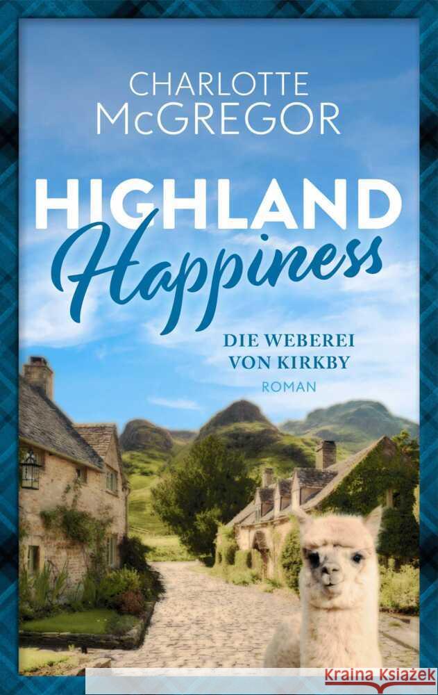 Highland Happiness - Die Weberei von Kirkby Charlotte, McGregor 9783910843080