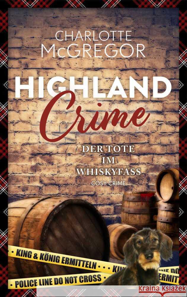 Highland Crime - Der Tote im Whiskyfass McGregor, Charlotte 9783910843233