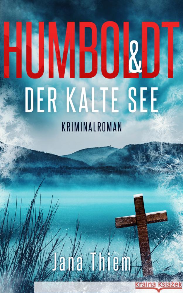 Humboldt und der kalte See Thiem, Jana 9783910866140