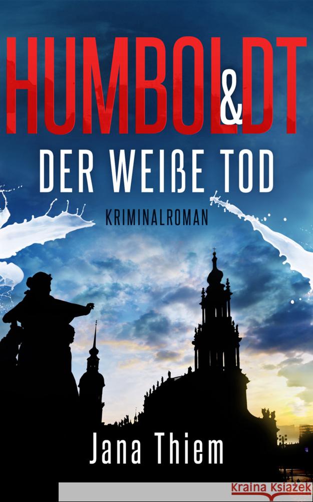 Humboldt und der weiße Tod Thiem, Jana 9783910866287