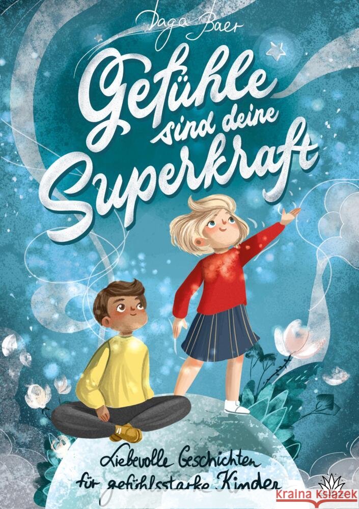 Gefühle sind deine Superkraft Baer, Daga 9783910907003