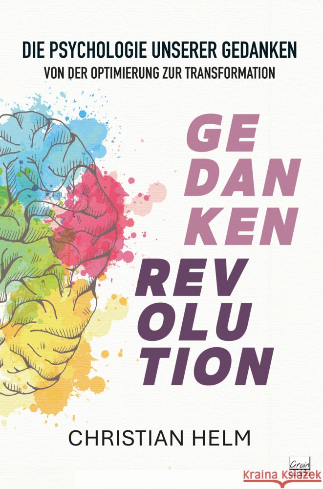 Gedankenrevolution Christian, Helm 9783910911185