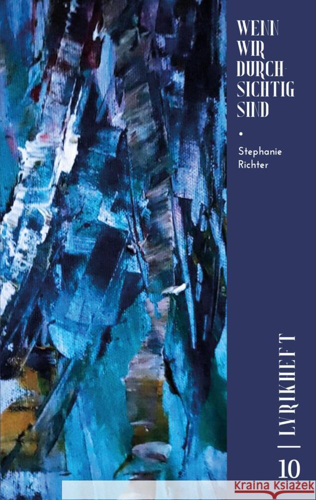Wenn wir durchsichtig sind Richter, Stephanie 9783910947115 tredition