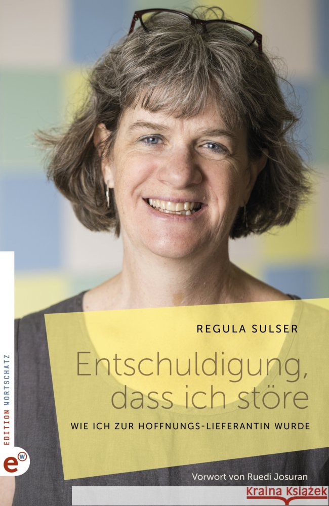 Entschuldigung, dass ich störe Sulser, Regula 9783910955103